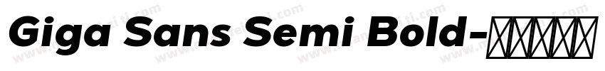 Giga Sans Semi Bold字体转换